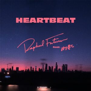 Raphael Futura & NoMBe - Heartbeat