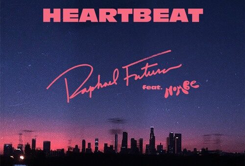 Raphael Futura & NoMBe – Heartbeat